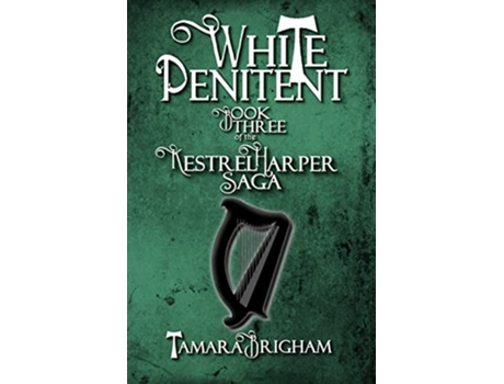 Livro White Penitent Kestrel Harper Saga de Tammy Brigham (Inglês)
