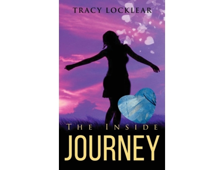 Livro The Inside Journey Tracy Locklear (Inglês)
