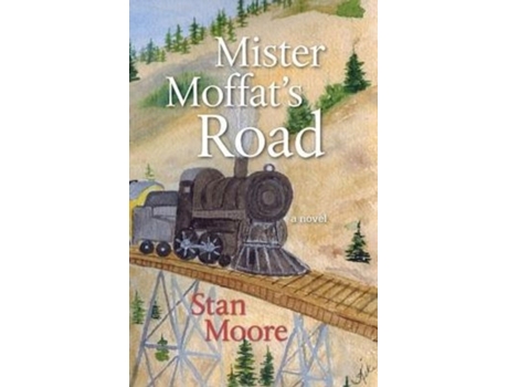 Livro Mister Moffat's Road Stan Moore (Inglês)