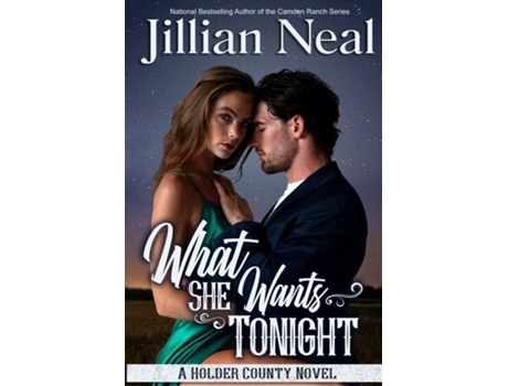 Livro What She Wants Tonight De Jillian Neal (inglês)