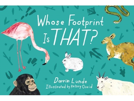 Livro Whose Footprint Is That? de Darrin Lunde (Inglês - Capa Dura)