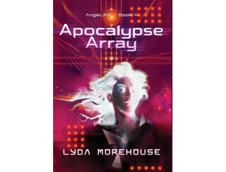 Livro Apocalypse Array de Lyda Morehouse (Inglês - Capa Dura)