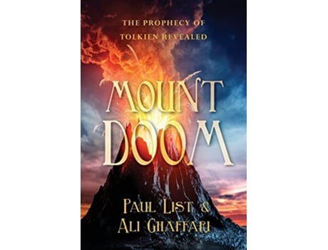 Livro Mount Doom The Prophecy of Tolkien Revealed de Paul List Ali Ghaffari (Inglês)