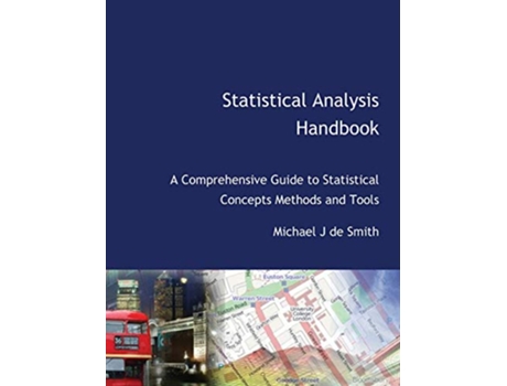 Livro Statistical Analysis Handbook de Michael John de Smith (Inglês - Capa Dura)