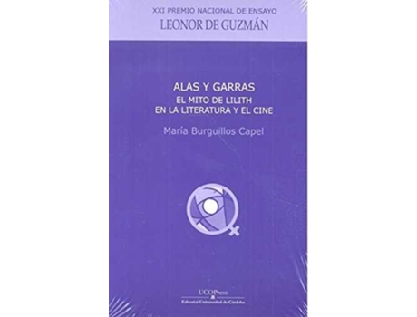 Livro Alas Y Garras El Mito De Lilith Como Precursora De Un Arque de Mar¡A Burguillos Capel (Espanhol)