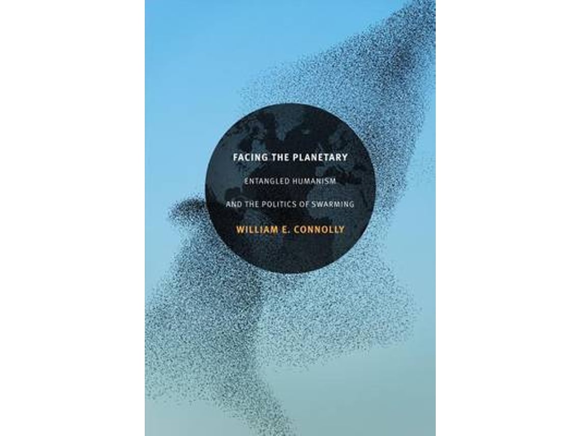 Livro Facing the Planetary de William E Connolly (Inglês)