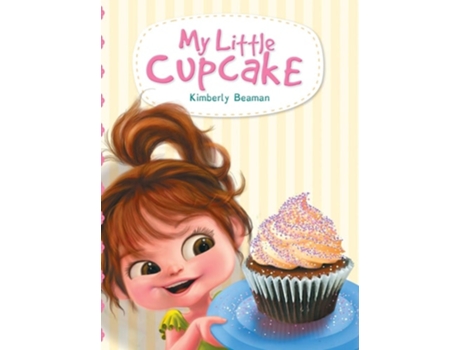 Livro My Little Cupcake De Kimberly Beaman (inglês - Capa Dura)