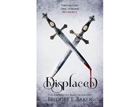 Livro Displaced Birthright de Bridget E Baker (Inglês)