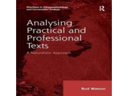 Livro Analysing Practical and Professional Texts de Rod Watson (Inglês)