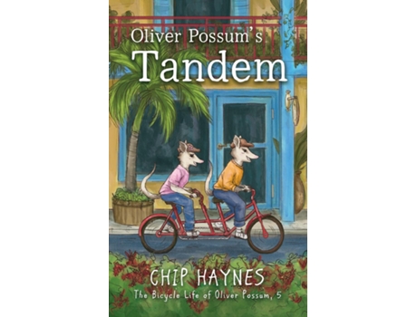 Livro Oliver Possums Tandem de Chip Haynes (Inglês)