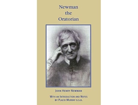 Livro Newman the Oratorian de John Henry Newman (Inglês - Capa Dura)