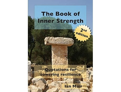 Livro The Book of Inner Strength Quotations for Towering Resilience de Partner Ian Muir (Inglês)