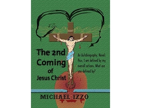 Livro The 2nd Coming of Jesus Christ The Second Coming of Jesus Christ de Michael Lee Edward Izzo (Inglês)
