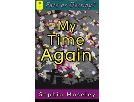 Livro My Time Again de Sophia Moseley (Inglês)