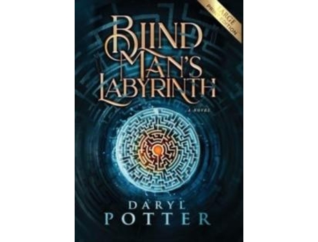 Livro Blind Mans Labyrinth De Daryl Potter (inglês)