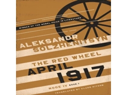 Livro April 1917 The Red Wheel Node IV Book 1 de Aleksandr Solzhenitsyn (Inglês)