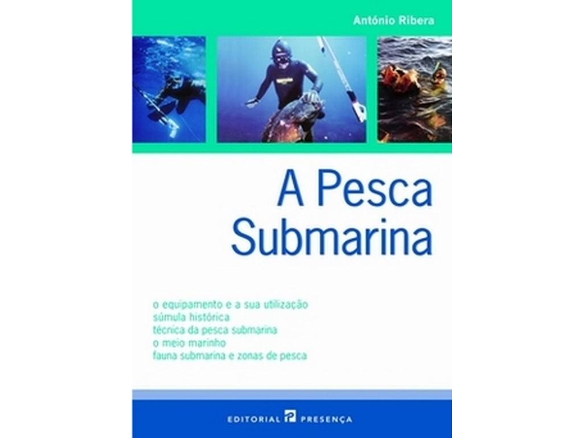 Livro A Pesca Submarina de Ribera- Antonio (Português)