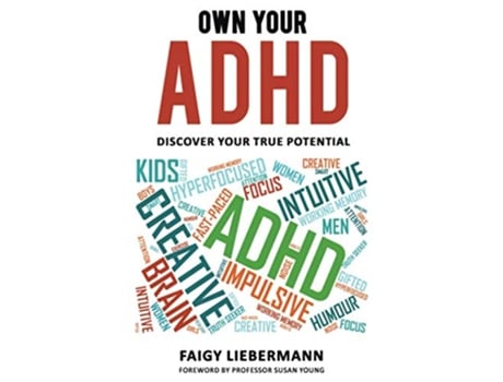 Livro Own Your ADHD Discover Your True Potential de Faigy Liebermann (Inglês)