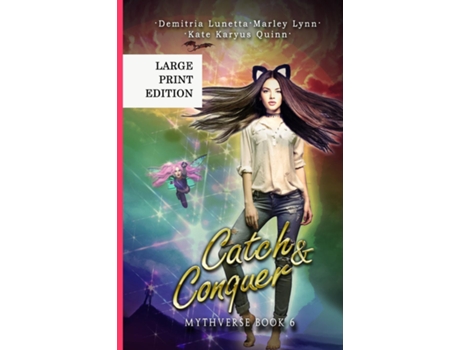 Livro Catch Amp Conquer A Young Adult Urban Fantasy Academy Series Large Print Version De Demitria Lunetta (inglês)