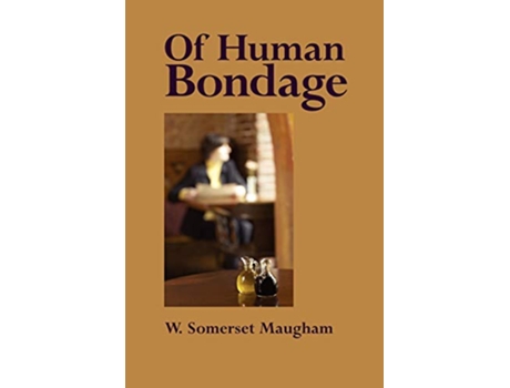 Livro Of Human Bondage de W Somerset Maugham (Inglês)