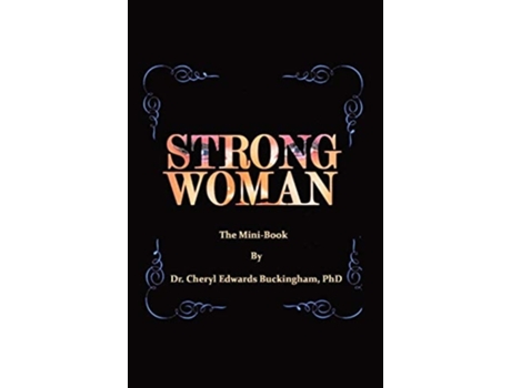 Livro Strong W.O.M.A.N. The Mini-Book de Cheryl Buckingham (Inglês)