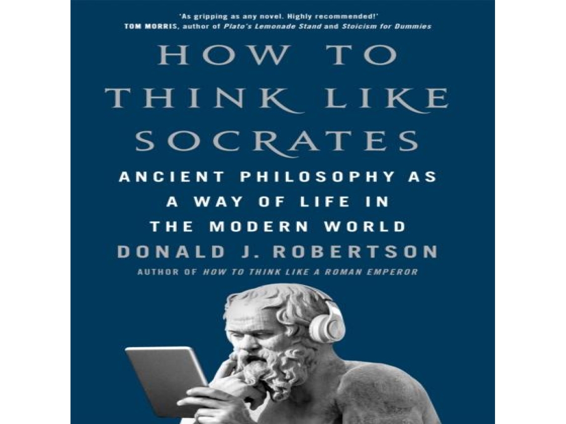 Livro How to Think Like Socrates de Donald Robertson (Inglês)