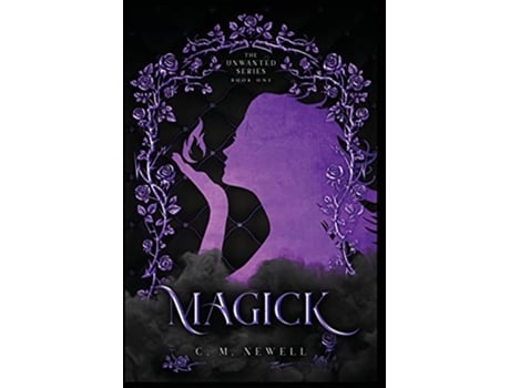 Livro Magick Unwanted de C M Newell (Inglês)