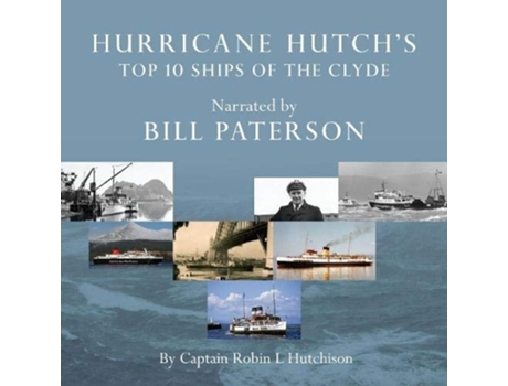 Livro Hurricane Hutchs Top 10 Ships of the Clyde de Captain Robin L Hutchison (Inglês)