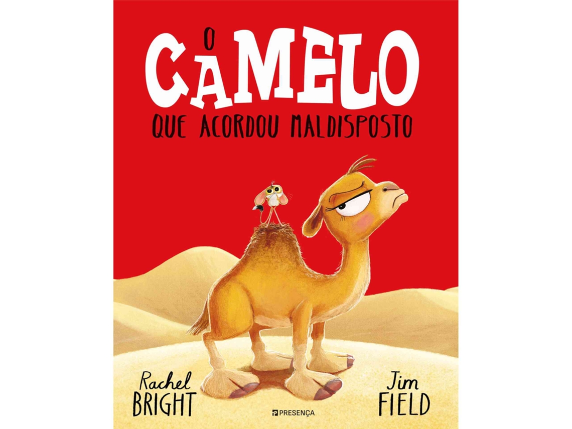 Livro O Camelo Que Acordou Maldisposto de Rachel Bright (Português)