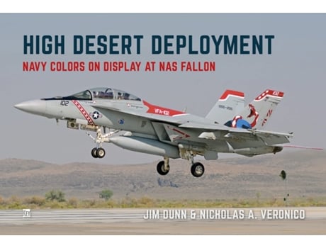 Livro High Desert Deployment de Nicholas A Veronico e Jim Dunn (Inglês)