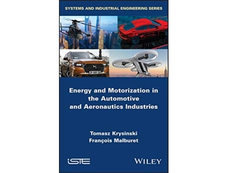 Livro Energy and Motorization in the Automotive and Aeronautics Industries de Tomasz Krysinski e François Malburet (Inglês - Capa Dura)