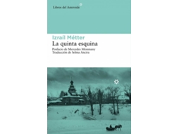 Livro La Quinta Esquina de Métter Izraíl (Espanhol)