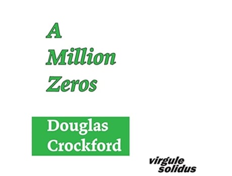 Livro A Million Zeros de Douglas Crockford (Inglês - Capa Dura)