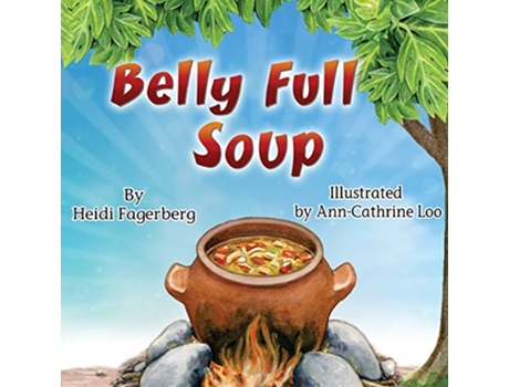 Livro Belly Full Soup 2 Little One de Heidi Fagerberg (Inglês)
