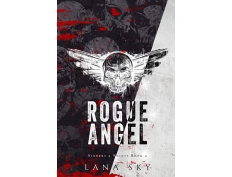 Livro Rogue Angel Sinners Saints de Lana Sky (Inglês)