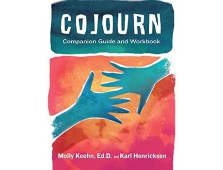 Livro CoJourn Companion Guide and Workbook de Molly Keehn EdD Karl Henricksen (Inglês)