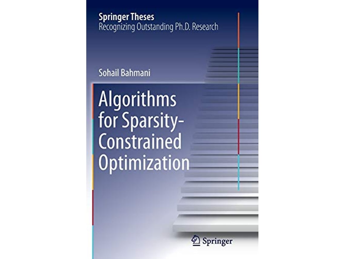 Livro Algorithms for SparsityConstrained Optimization Springer Theses 261 de Sohail Bahmani (Inglês)