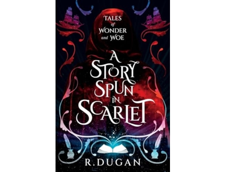 Livro A Story Spun in Scarlet de Renee Dugan (Inglês)