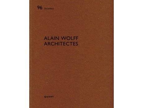 Livro Alain Wolff Architectes de Heinz Wirz (Inglês)