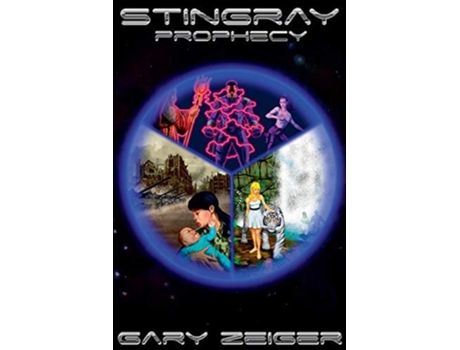 Livro Stingray Prophecy De Gary Zeiger (inglês)