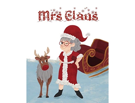 Livro Mrs Claus de Amy Parry (Inglês)