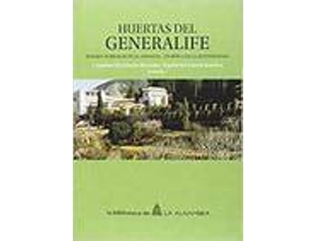 Livro Huertas Del Generalife Paisajes Agricolas De Al-Andalus de Hernandez Berme