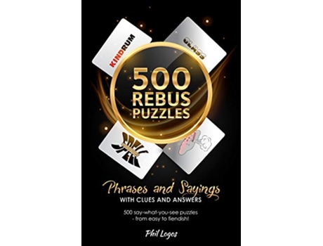 Livro 500 Rebus Puzzles de Phil Logos (Inglês)