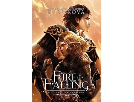 Livro Fire Falling de Elise Kova (Inglês - Capa Dura)