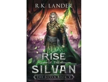 Livro Rise Of The Silvan De Rk Lander (inglês)