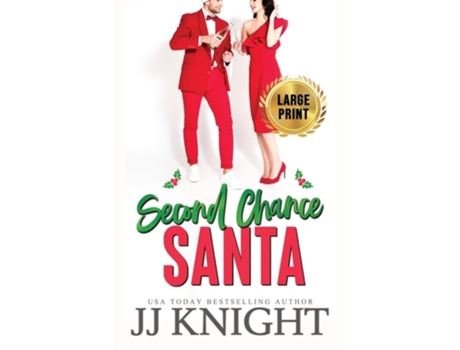 Livro Second Chance Santa Large Print edition A Very Pickled Christmas Romance de Jj Knight (Inglês)