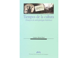 Livro Tiempos De La Cultura de Gaspar Mairal Buil (Espanhol)