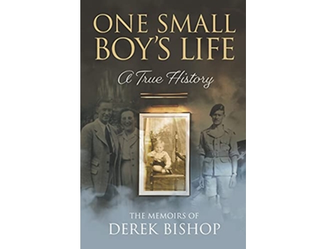 Livro One Small Boys Life A True History de Derek Bishop (Inglês)