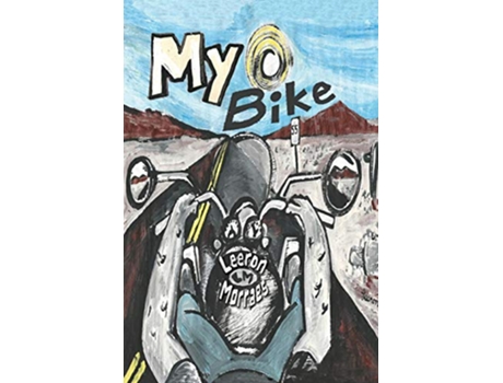 Livro My Bike A Motorcycle Graphic Novel de Leeron Morraes (Inglês)