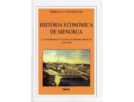 Livro Historia Economica De Menorca de Miquel A. Casasnovas (Catalão)